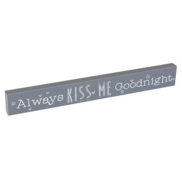 Love Life - Mdf Plaque - Always Kiss Goodnight