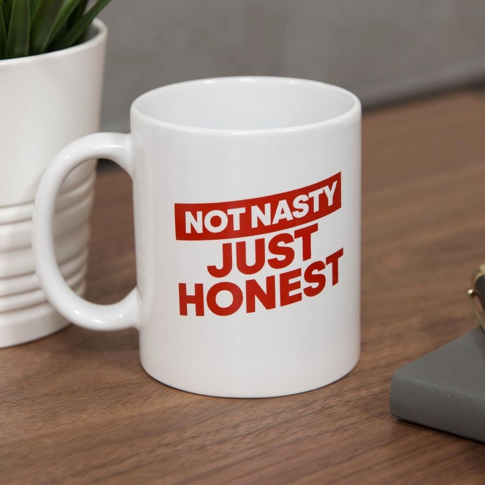 Ministry of Humour Mug - Not Nasty  Just Honest