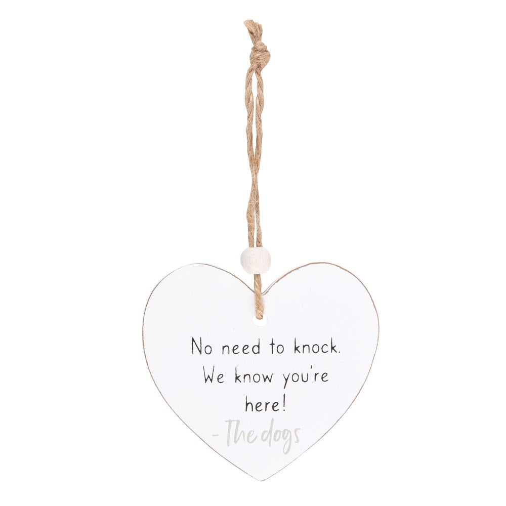 No Need To Knock Hanging Heart Sentiment Sign