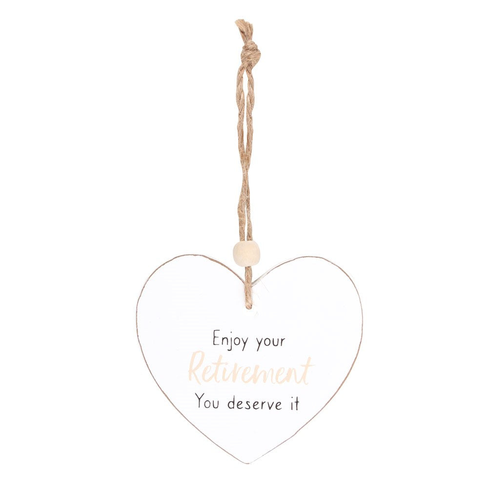 Enjoy Your Retirement Hanging Heart Sentiment Sign