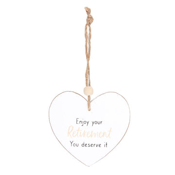 Enjoy Your Retirement Hanging Heart Sentiment Sign