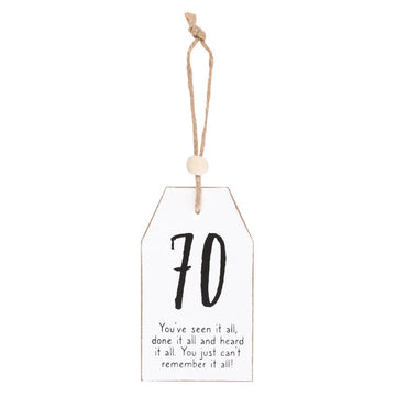 70 Milestone Birthday Hanging Sentiment Sign