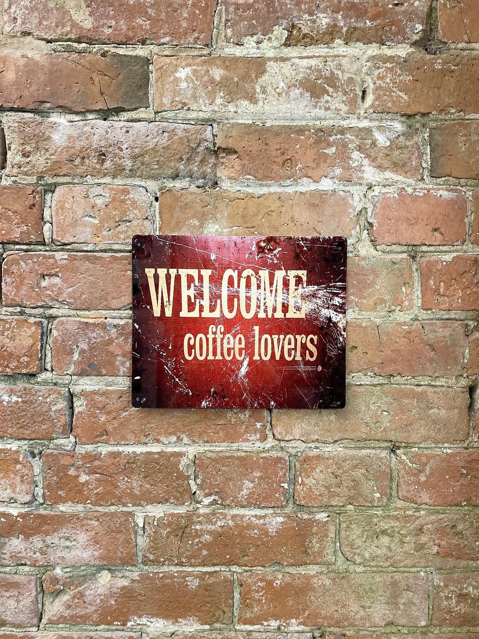 Metal Sign Plaque - Welcome Coffee Lovers - £23.99 - 